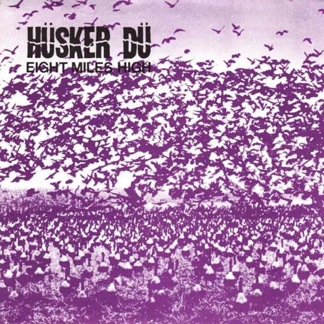 Husker Du - Eight Miles High
