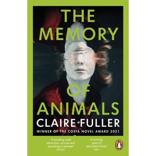 Fuller, Claire - The Memory Of Animals