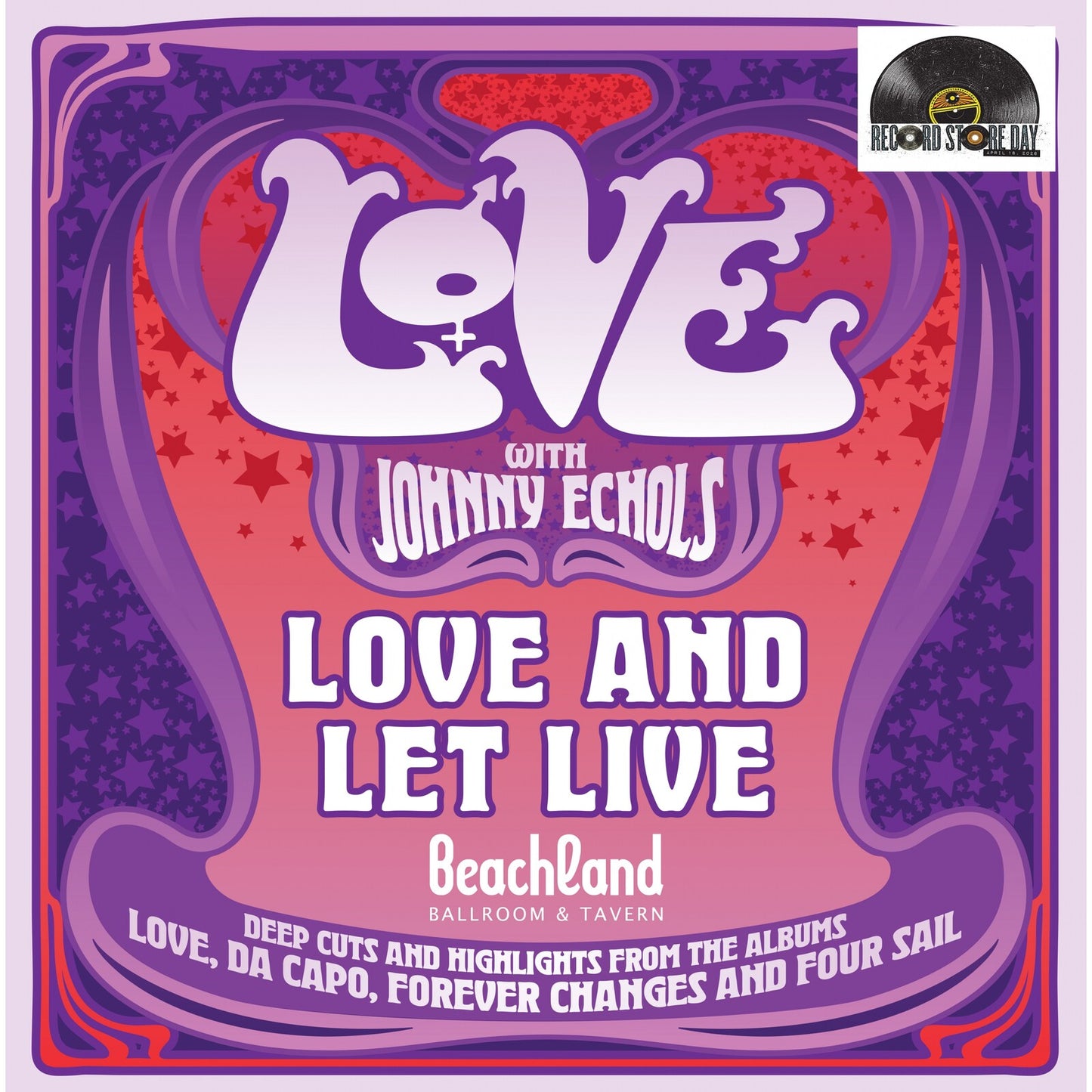 Love with Johnny Echols - Love & Let Live - Live At The Beachland Ballroom & Tavern, Cleveland, Ohio - April 30th 2025 (RSD 2026)