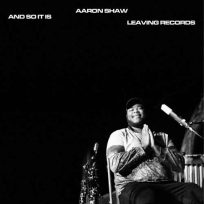 Shaw, Aaron - And So It Is