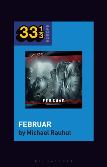 Rauhut, Michael - 33 1/3 Europe : Silly - Februar