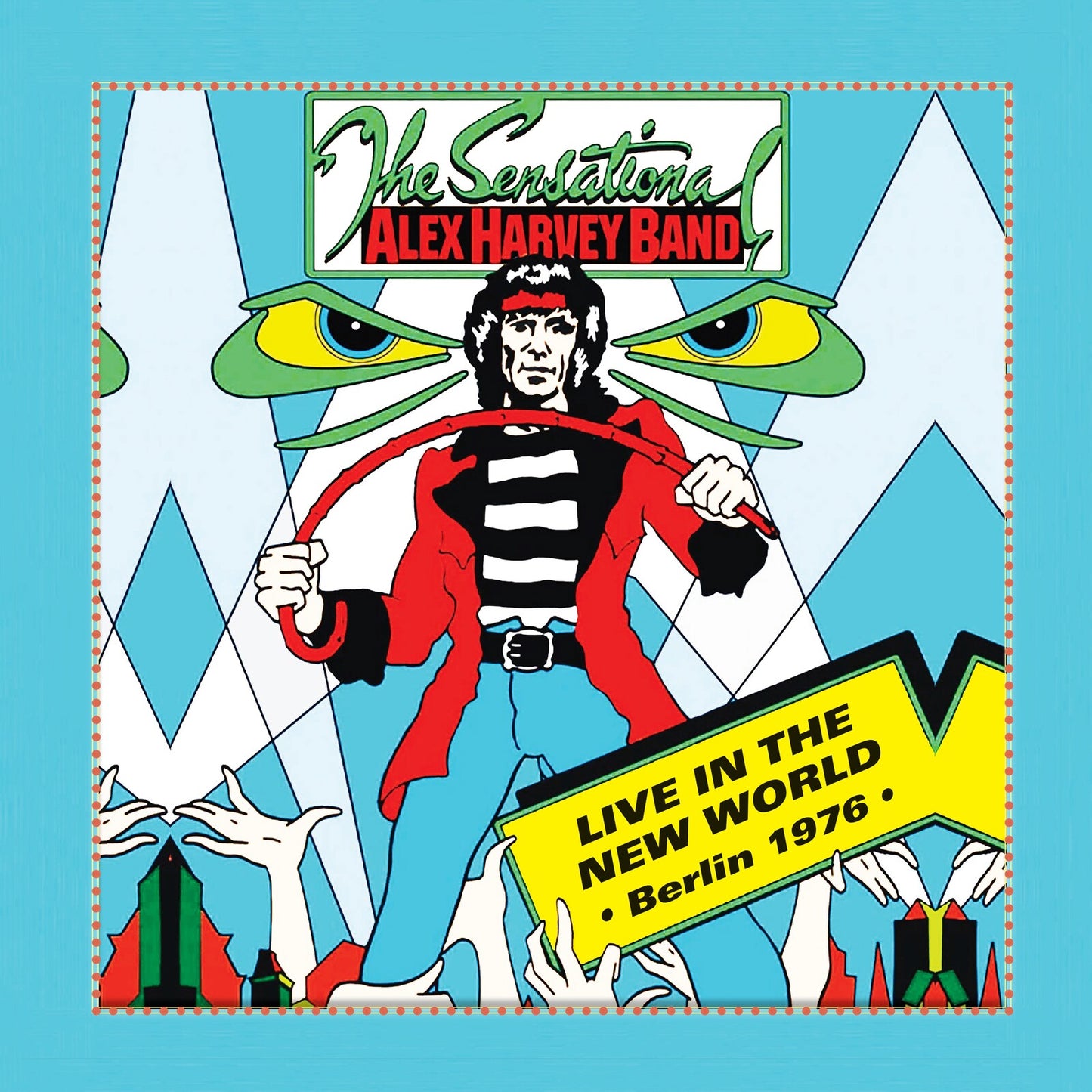 Sensational Alex Harvey Band, The - Live In The New World - Berlin '76 (RSD 2026)
