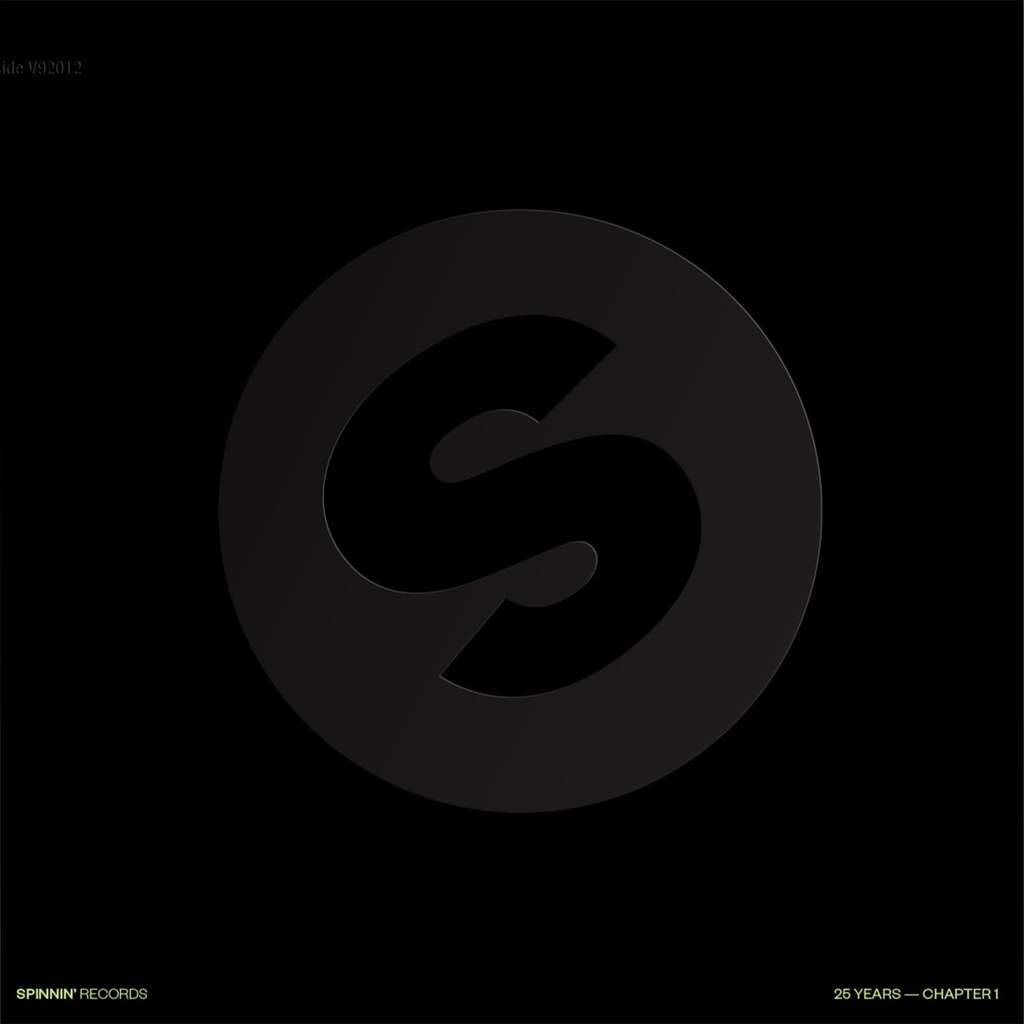 Spinnin' Records 25 Years - Chapter 1 - Various Artists