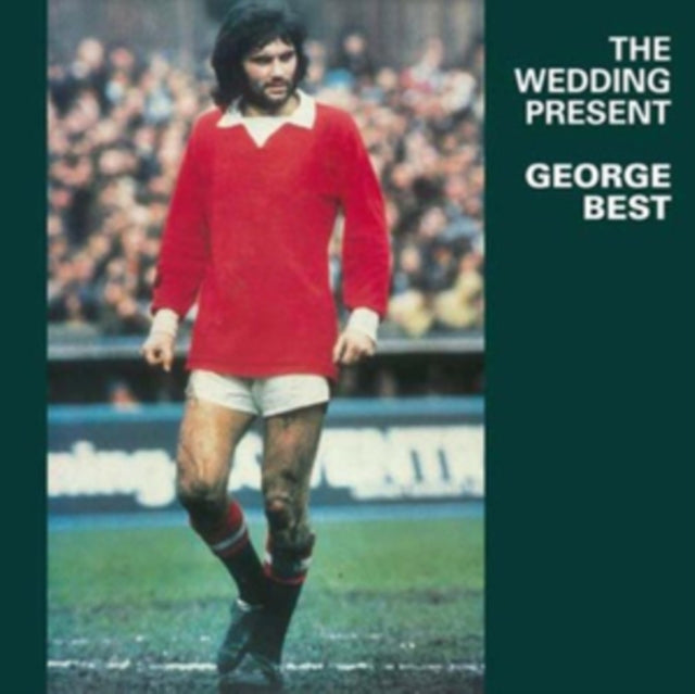 Wedding Present, The - George Best