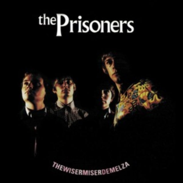 Prisoners, The - The Wisermiserdemelza (2022 Reissue)
