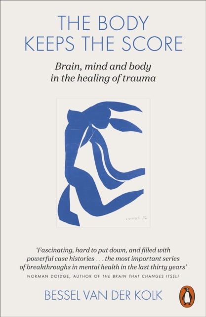 Van Der Kolk, Bessel - The Body Keeps The Score