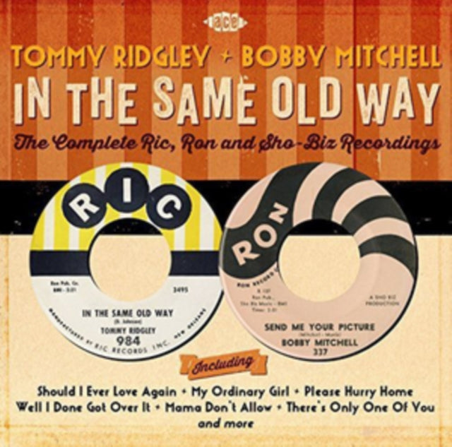 Ridgley, Tommy & Mitchell, Bobby - In The Same Old Way: The Complete Ric, Ron And Sho-Biz Recordings