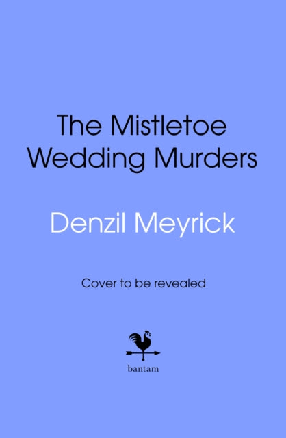 Meyrick, Denzil - The Mistletoe Wedding Murders