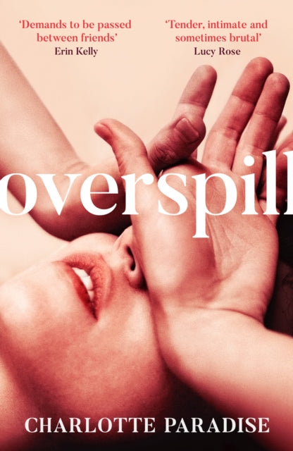 Paradise, Charlotte - Overspill