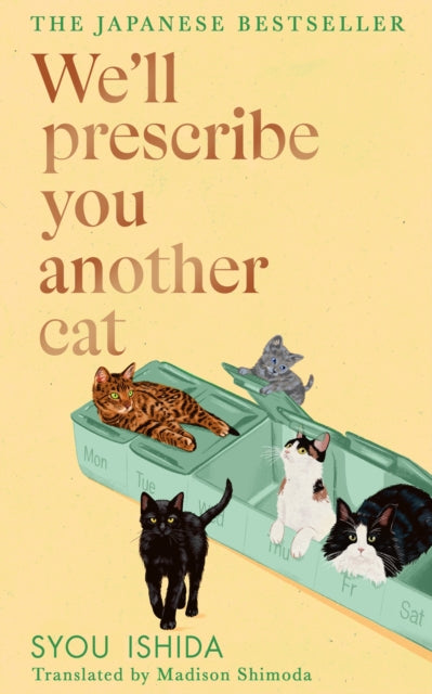 Ishida, Syou - We'll Prescribe You Another Cat