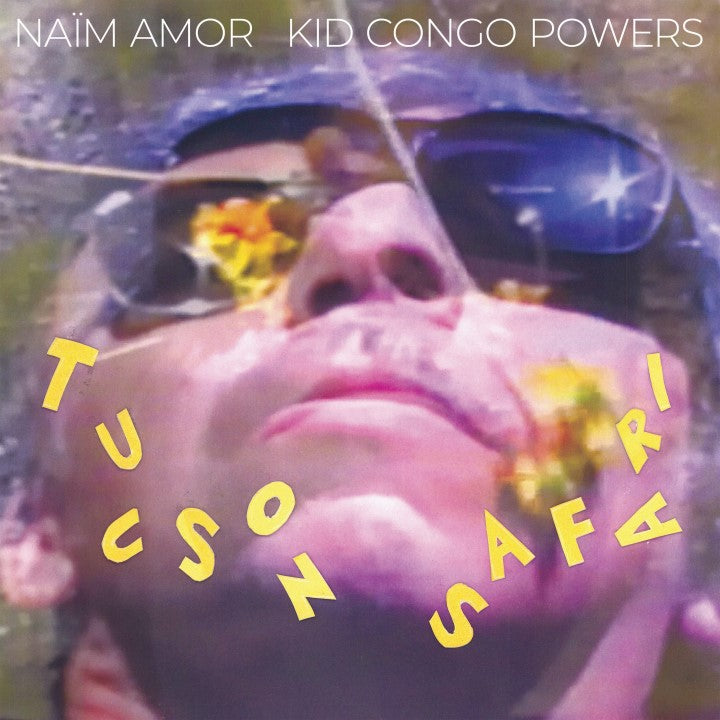 Amor, Naim & Kid Congo Powers - Tuscon Safari