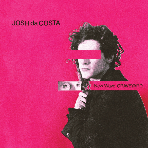 Da Costa, Josh - New Wave Graveyard
