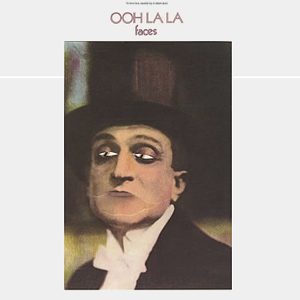 Faces, The - Ooh La La (2026 Reissue)