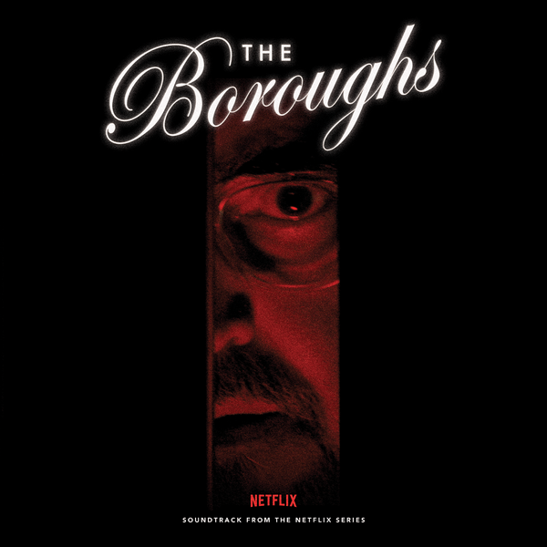 Boroughs, The (Soundtrack from the NETFLIX Series) - Music By Various Artists
