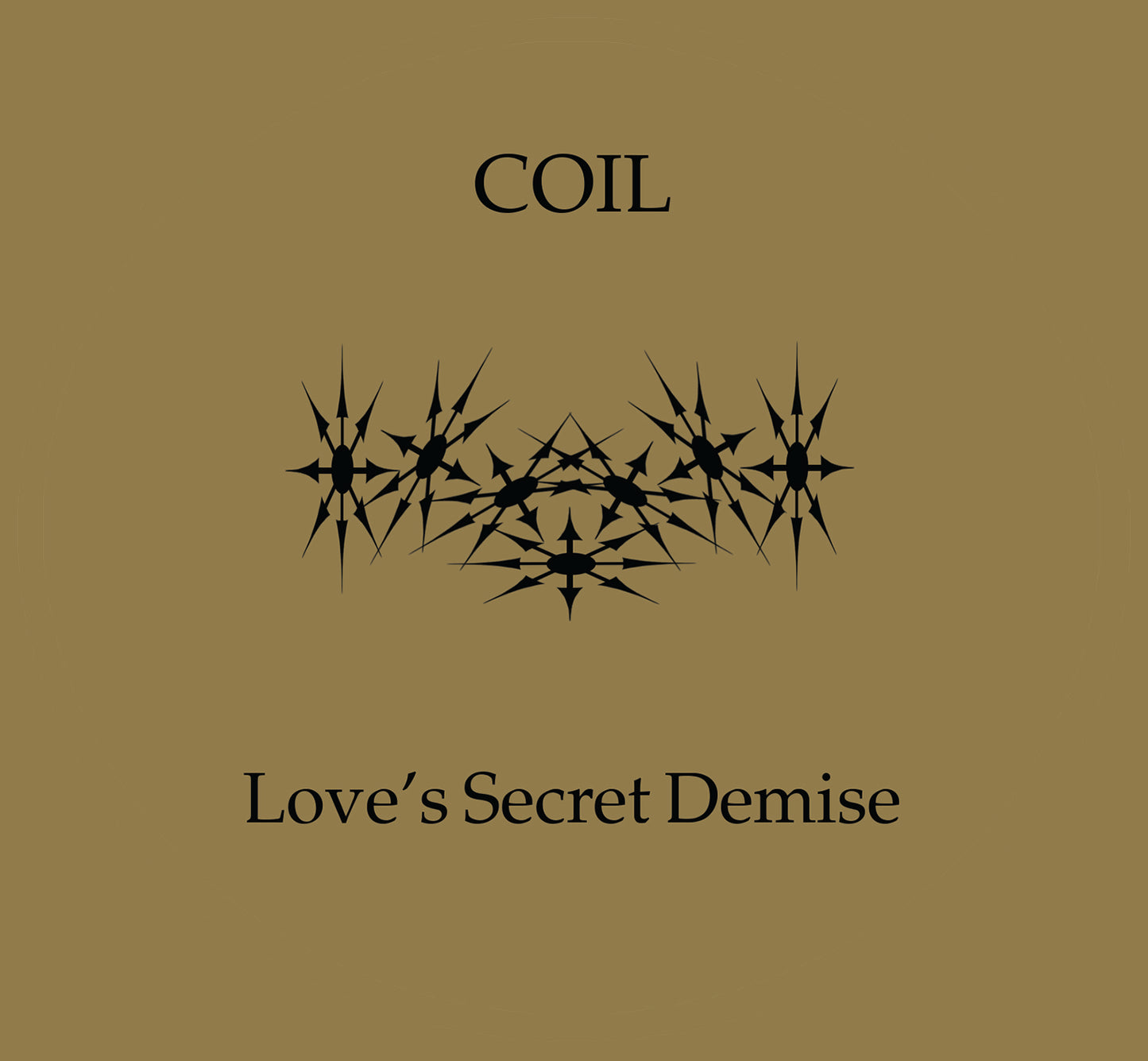 Coil - Love's Secret Demise