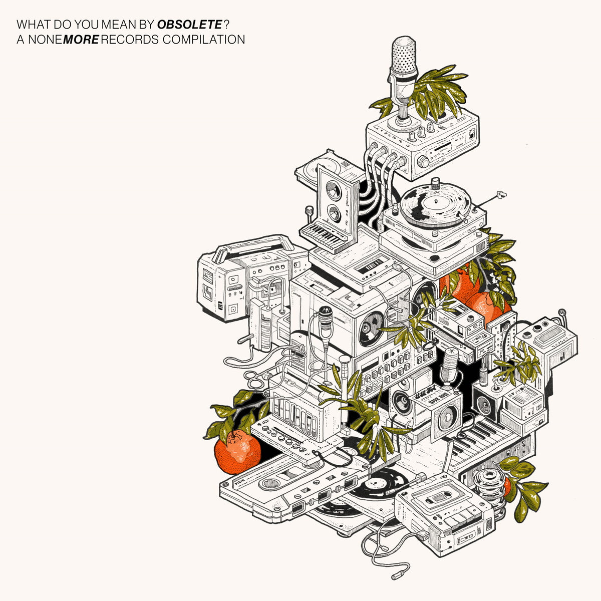 What Do You Mean By Obsolete? A None More Records Compilation - Various Artists