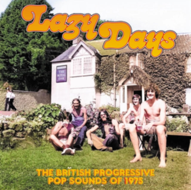 Lazy Days: The British Progressive Pop Sounds Of 1975 - Various Artists