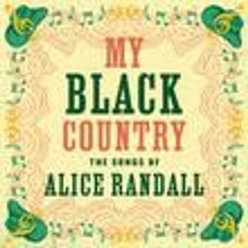 My Black Country: The Songs Of Alice Randall - Various Artists