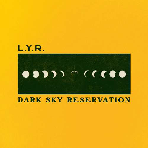 LYR - Dark Sky Reservation
