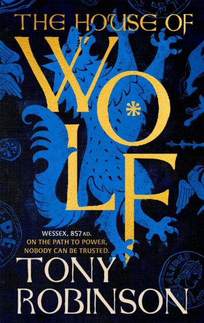 Robinson, Tony - The House Of Wolf