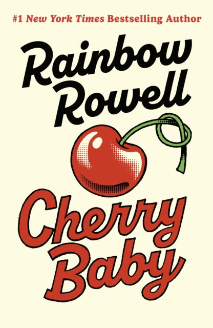 Rowell, Rainbow - Cherry Baby