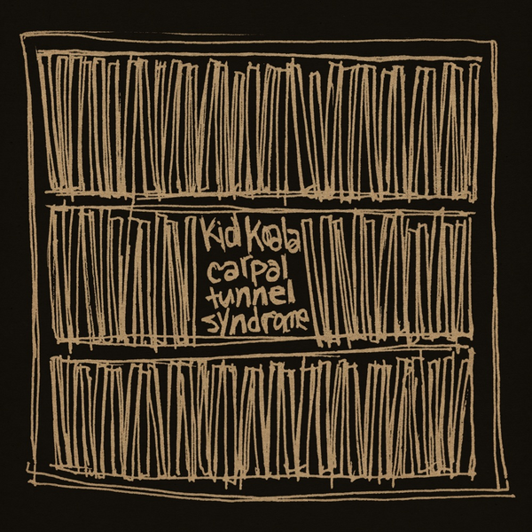 Kid Koala - Carpal Tunnel Syndrome (25th Anniversary Edition)