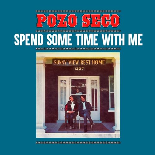 Pozo Seco - Spend Some Time With Me (Black Friday 2024)