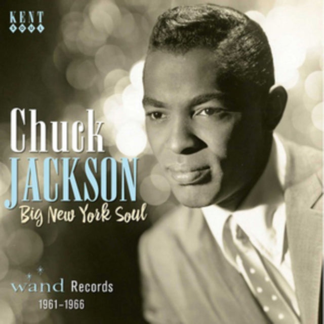 Jackson, Chuck - Big New York Soul: Wand Records 1961-1966