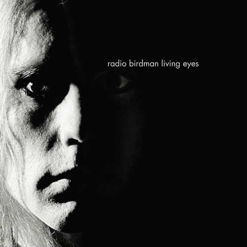 Radio Birdman - Living Eyes (Remix Version | First Time On Vinyl!)