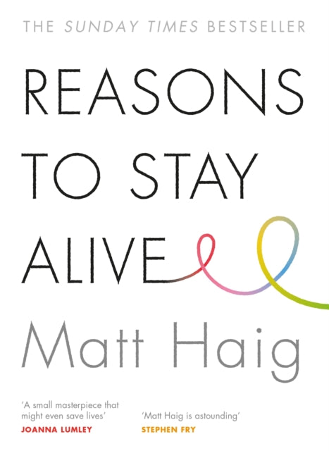Haig, Matt - Reasons To Stay Alive
