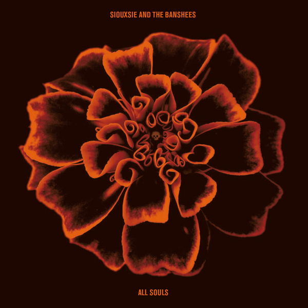 Siouxsie & The Banshees - All Souls (2025 Reissue)
