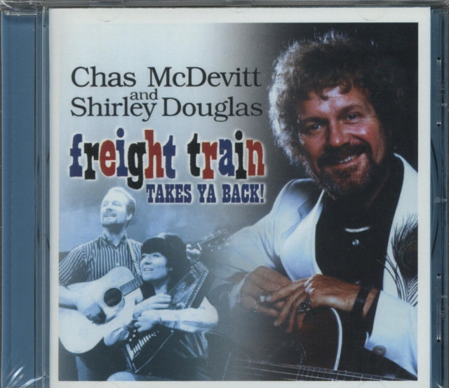 McDevitt, Chas & Douglas, Shirley - Freight Train