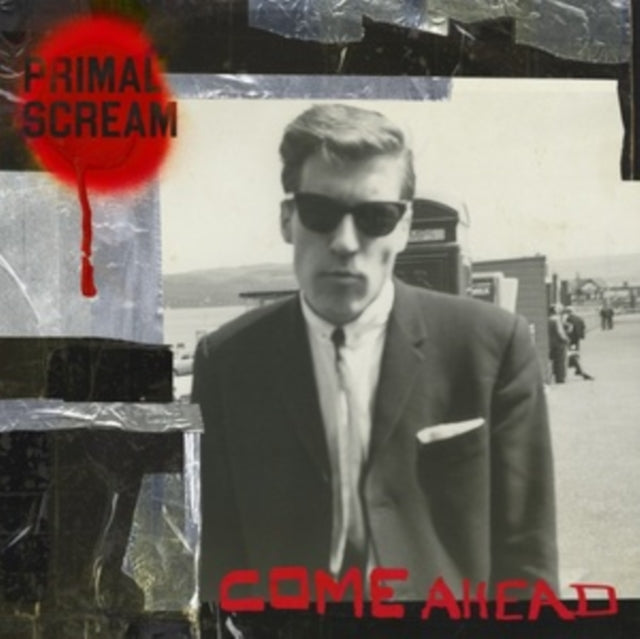 Primal Scream - Come Ahead (2025 Reissue)