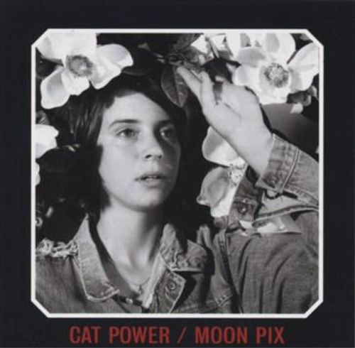 Cat Power - Moon Pix