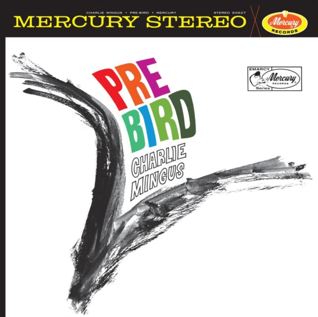 Mingus, Charles - Pre-Bird (Acoustic Sounds Series)