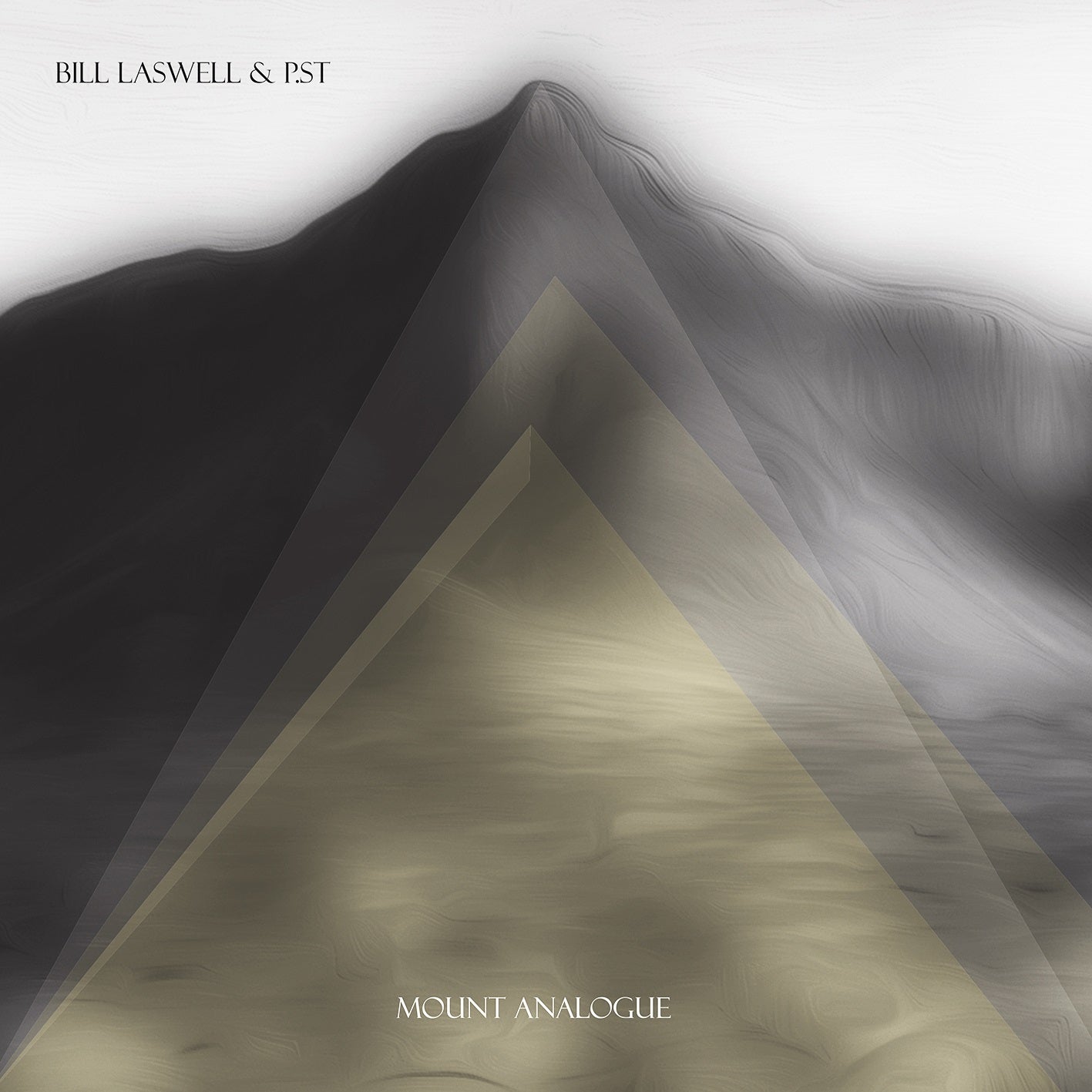 Laswell, Bill + P.ST - Mount Analogue
