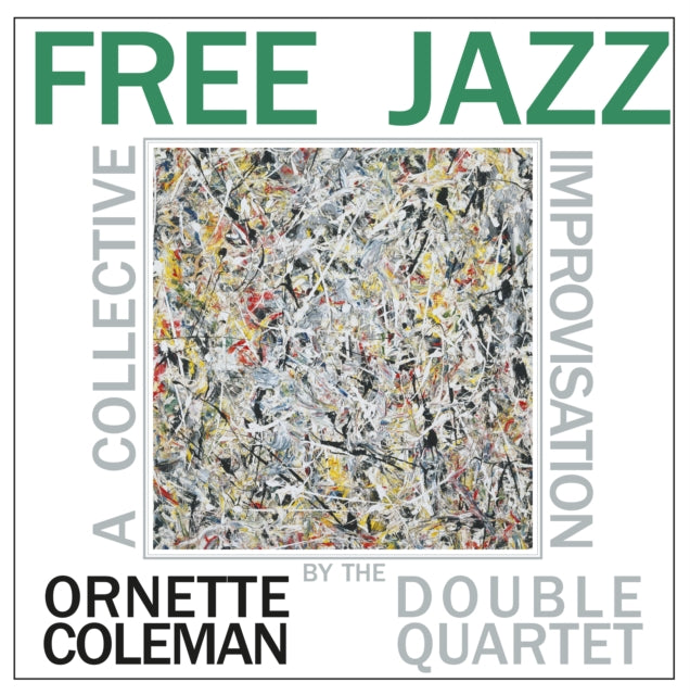 Coleman, Ornette Double Quartet - Free Jazz