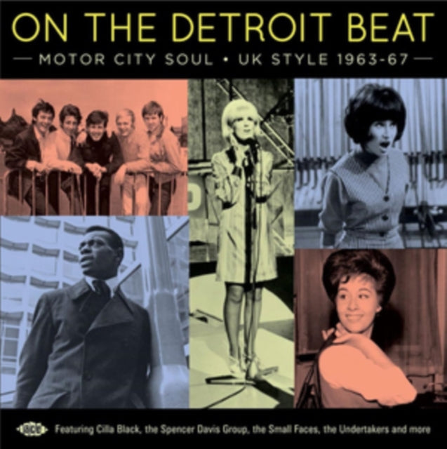 On The Detroit Beat: Motor City Soul UK Style 1963-67 - On The Detroit Beat: Motor City Soul UK Style 1963-67
