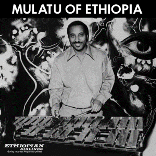 Astatke, Mulatu - Mulatu Of Ethiopia