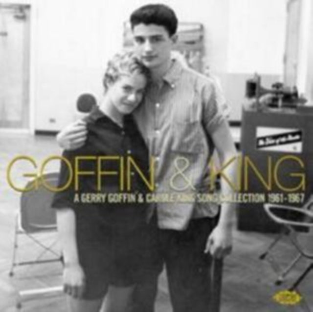 Goffin & King: A Goffin, Gerry & King, Carole Song Collection 1961-1967 - Goffin & King: A Gerry Goffin & Carole King Song Collection 1961-1967