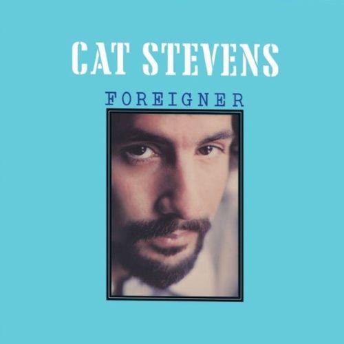 Stevens, Cat - Foreigner (2024 Reissue)