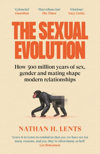 Lents, Nathan H. - The Sexual Evolution