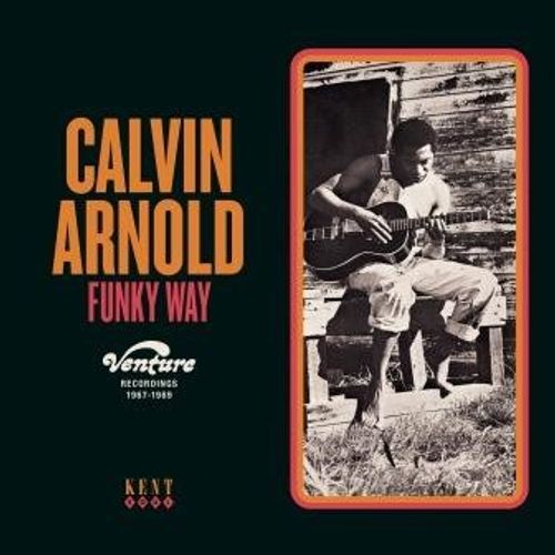 Arnold, Calvin - Funky Way: Venture Recordings 1967-1969 (2024 Reissue)