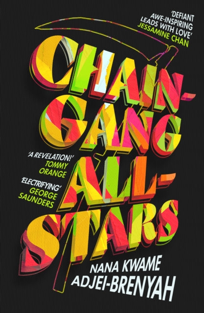 Adjei-Brenyah, Nana Kwame - Chain-Gang All-Stars