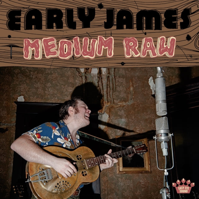 James, Early - Medium Raw