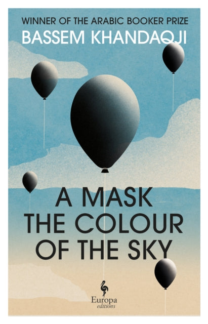 Khandaqji, Bassem - A Mask the Colour of the Sky