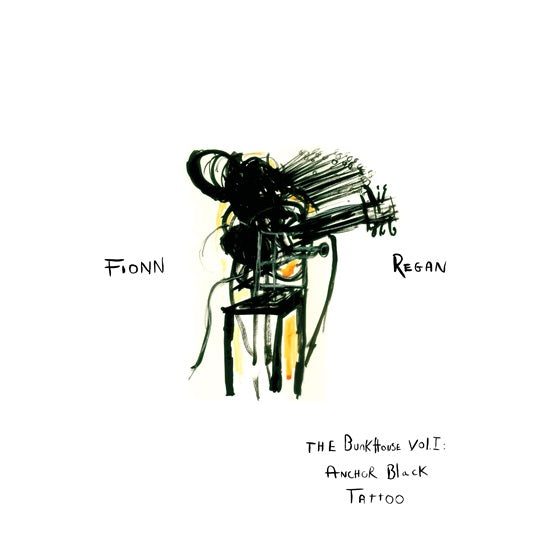 Regan, Fionn - The Bunkhouse Vol. 1: Anchor Black Tattoo (First Time On Vinyl! | RSD 2026)