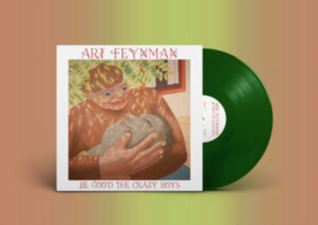 Feynman, Art - Be Good The Crazy Boys