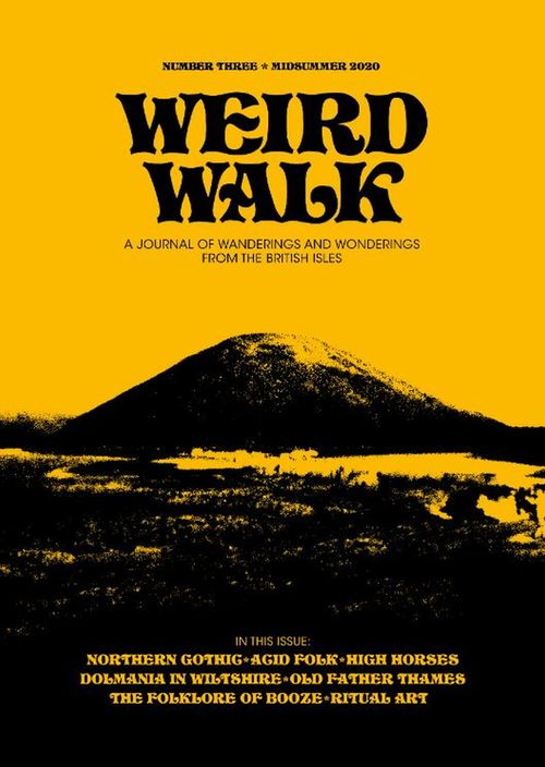 Weird Walk - Issue Three