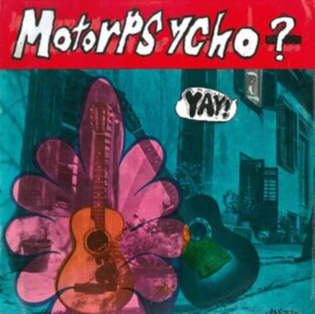 Motorpsycho - Yay!